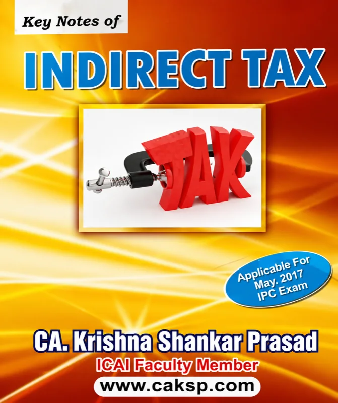 Key Notes of Indirect Tax